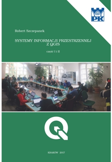 Systemy Informacji Przestrzennej z QGIS 2.18, Autorzy: Robert Szczepanek i Paweł Zmuda-Trzebiatowski