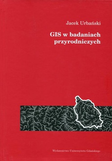GIS w badaniach przyrodniczych, Jacek Urbański
